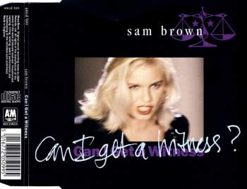 Brown, Sam - Can I Get A Witness