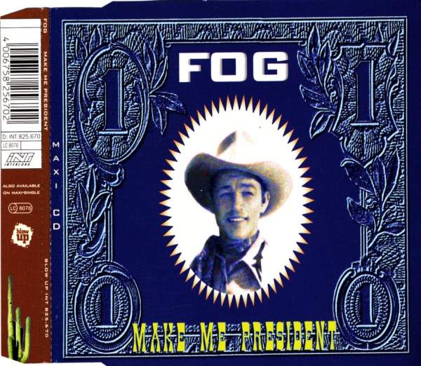 The Fog - Make Me President