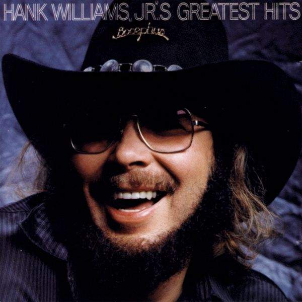 Williams Jr., Hank - Hank Williams, Jr.'s Greatest Hits