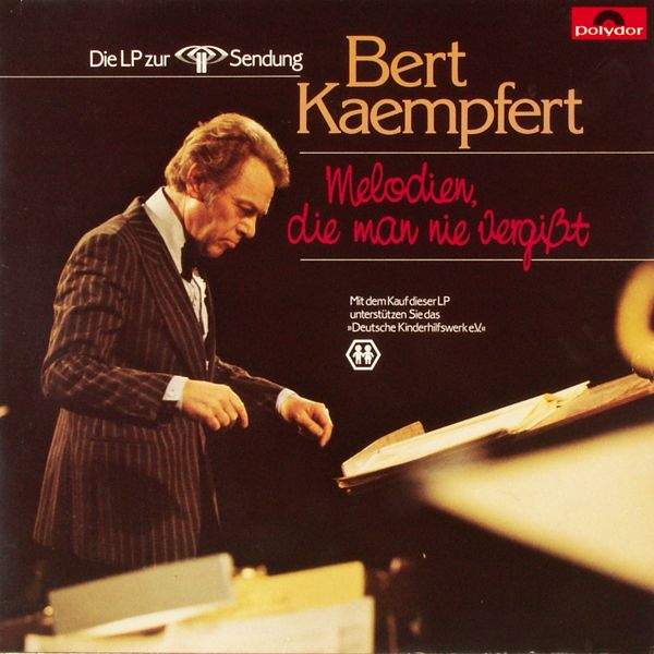 Kaempfert, Bert - Melodien, Die Man Nie Vergißt