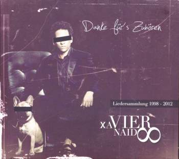 Naidoo, Xavier - Danke Fürs Zuhören - Liedersammlung 1998 - 2012