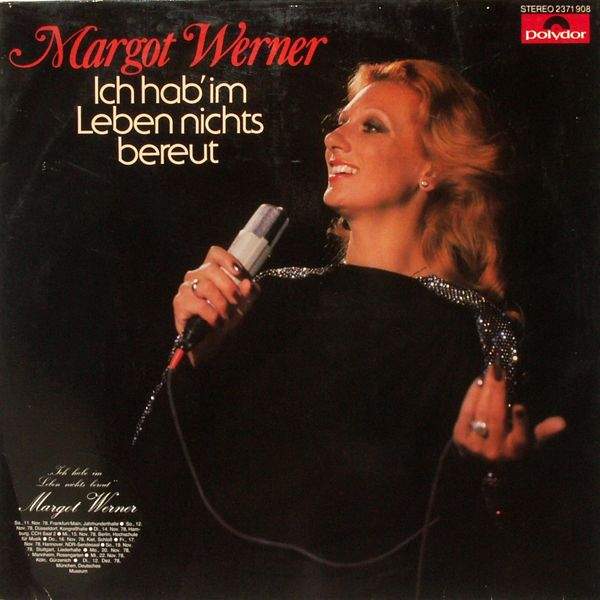 Margot Werner - Ich Hab' Im Leben Nichts Bereut