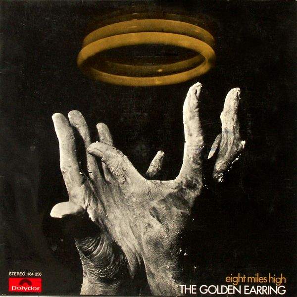 The Golden Earring - Eight Miles High
