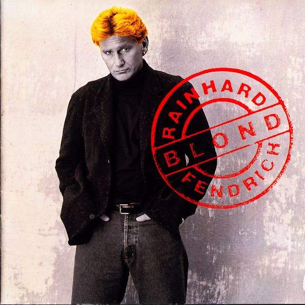 Fendrich, Rainhard - Blond