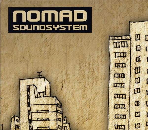 Nomad Soundsystem - Nomad Soundsystem