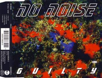 No Noise - Guilty