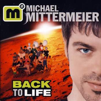 Mittermeier, Michael - Back To Life