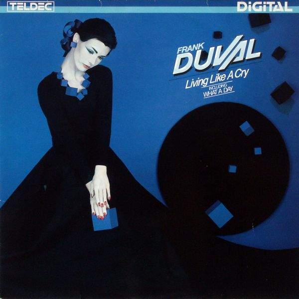 Duval, Frank - Living Like A Cry