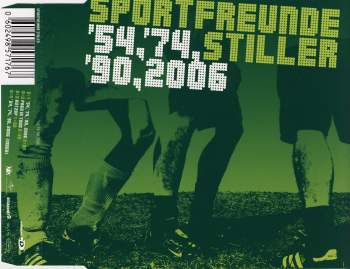 Sportfreunde Stiller - '54, '74, '90, 2006
