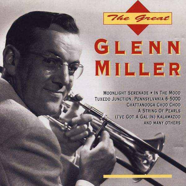 Glenn Miller - The Great Glenn Miller