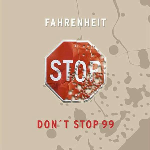 Fahrenheit - Don't Stop 99