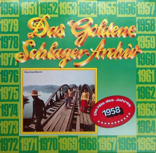 Various Artists - Das Goldene Schlager Archiv Die Hits Des Jahres 1958
