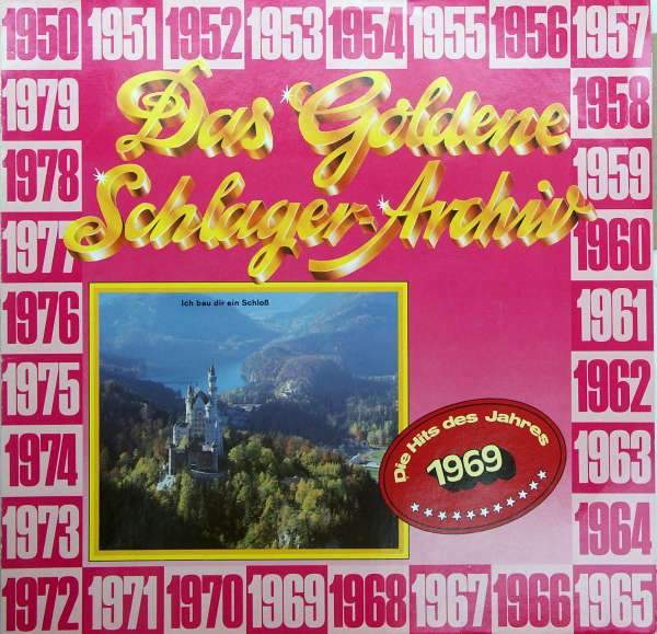 Various Artists - Das Goldene Schlager Archiv Die Hits Des Jahres 1969