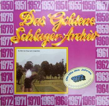 Various - Das Goldene Schlager Archiv Die Hits Des Jahres 1972