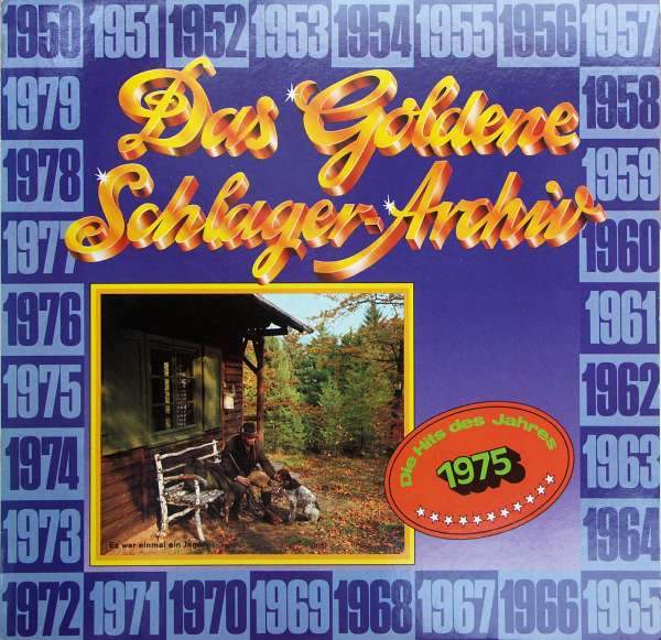Various Artists - Das Goldene Schlager Archiv Die Hits Des Jahres 1975