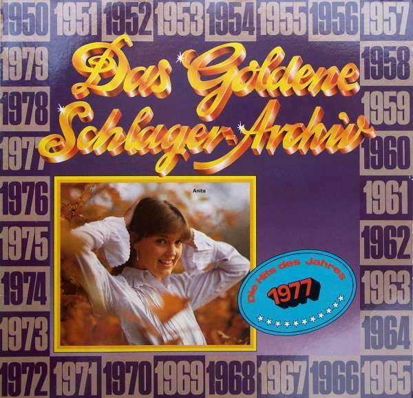 Various Artists - Das Goldene Schlager Archiv Die Hits Des Jahres 1977