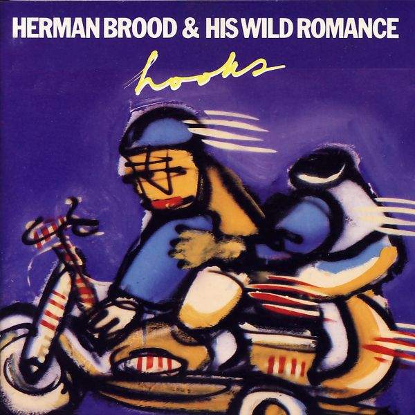 Brood, Herman & His Wild Romance - Hooks