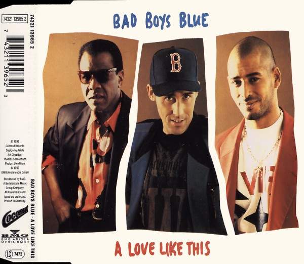 Bad Boys Blue - A Love Like This