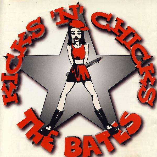 Bates - Kicks 'n' Chicks