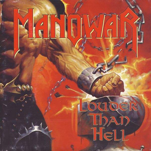 Manowar - Louder Than Hell