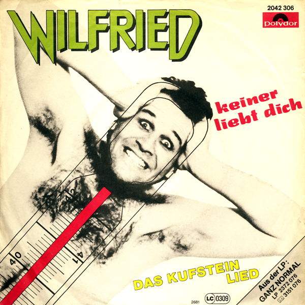 Wilfried - Keiner Liebt Dich