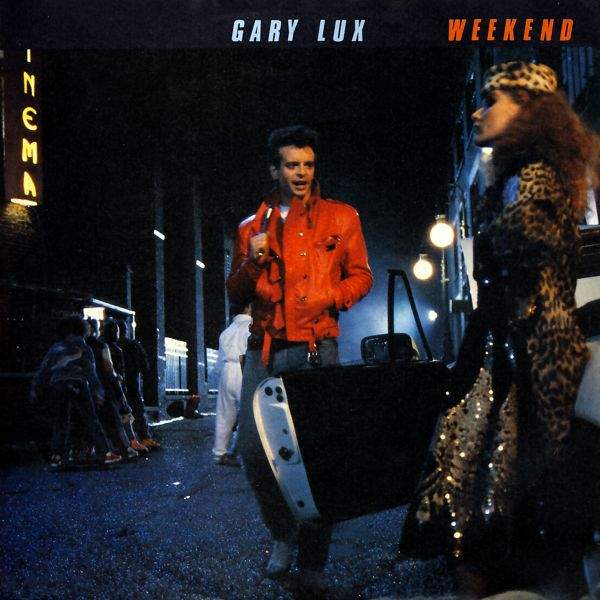 Gary Lux - Weekend