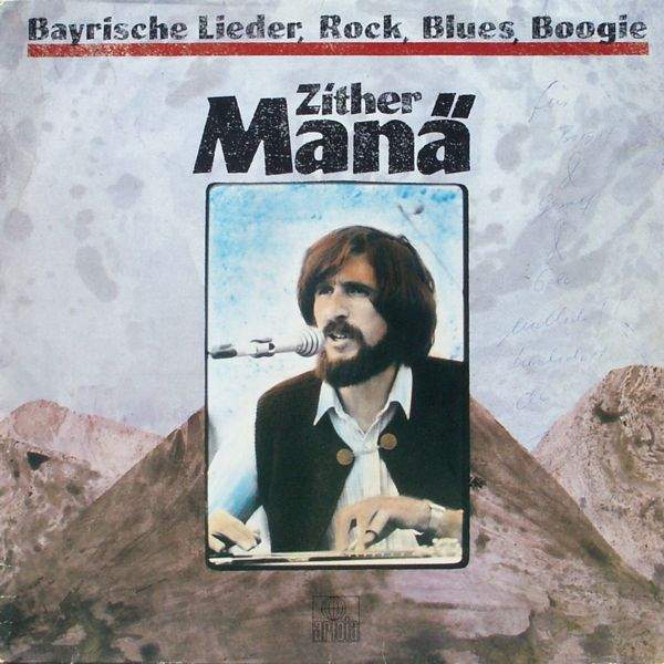 Zither-Manä - Bayrische Lieder, Rock, Blues, Boogie
