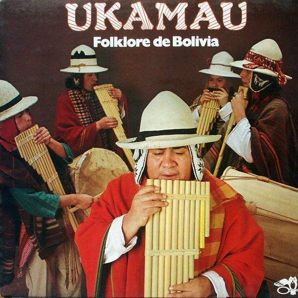 Ukamau - Folklore De Bolivia