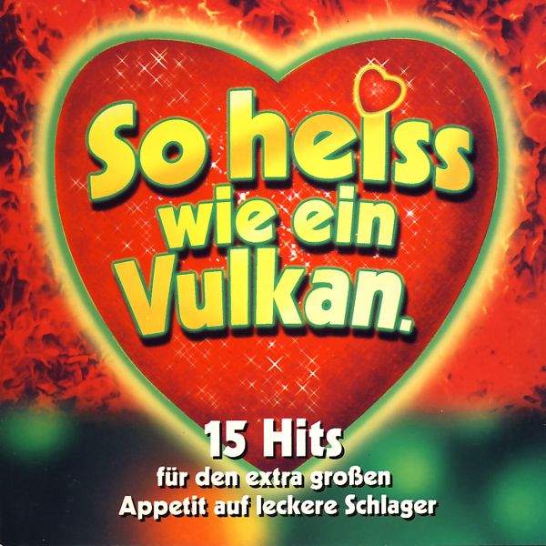 Various - So Heiss Wie Ein Vulkan