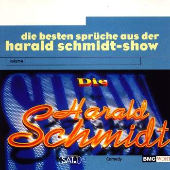 Schmidt, Harald - Die Besten Sprüche Aus Der Harald Schmidt-Show