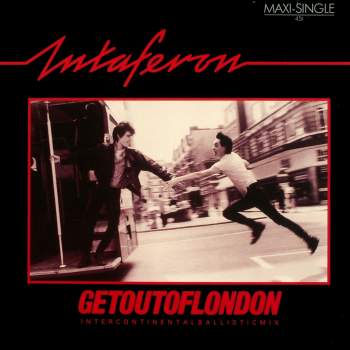Intaferon - Get Out Of London