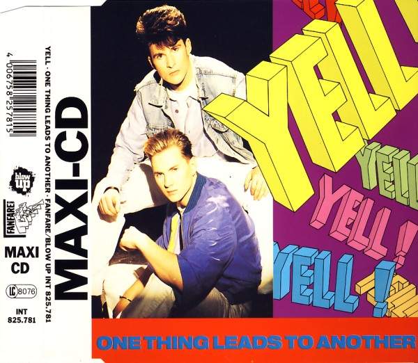 Yell - One Thing Leads To Another