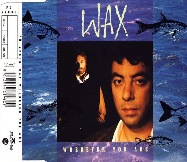 Wax - Wherever You Are