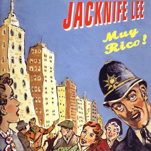 Jacknife Lee - Muy Rico