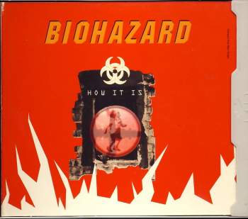 Biohazard - How It Is
