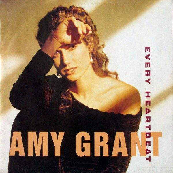 Amy Grant - Every Heartbeat
