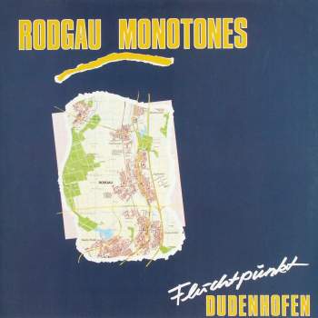 Rodgau Monotones - Fluchtpunkt Dudenhofen