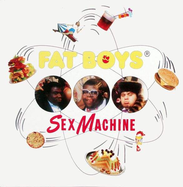 Fat Boys - Sex Machine