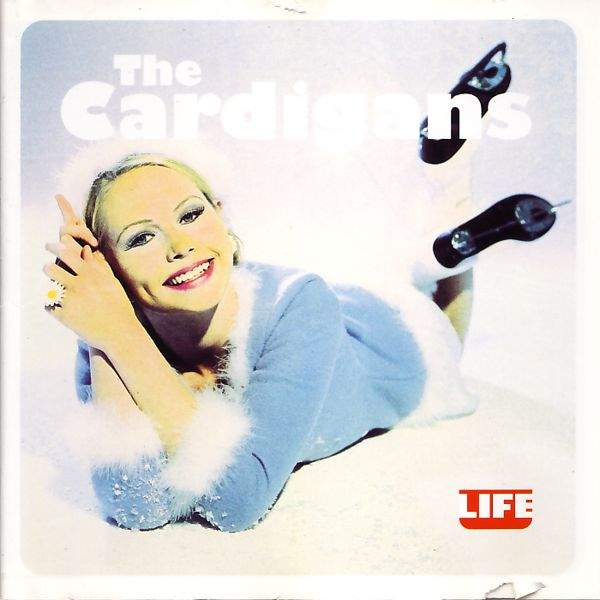 The Cardigans - Life