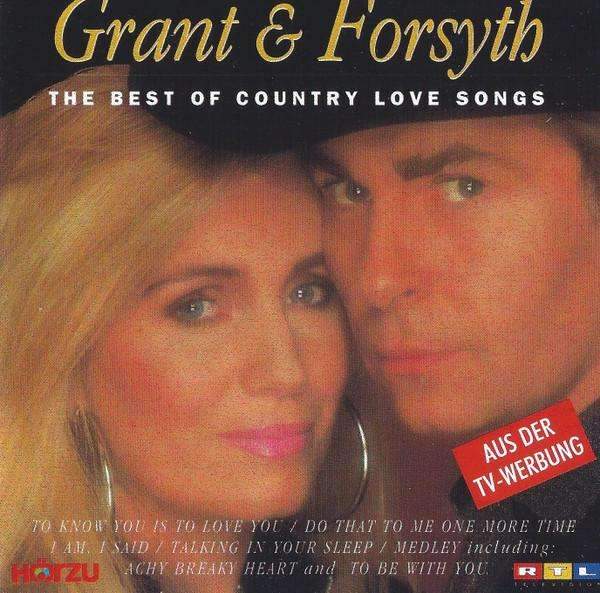 Grant & Forsyth - The Best Of Country Love Songs