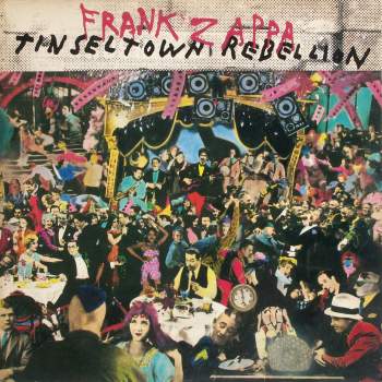 Zappa, Frank - Tinsel Town Rebellion