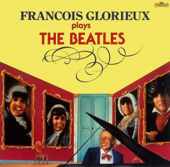 Francois Glorieux - Francois Glorieux Plays The Beatles