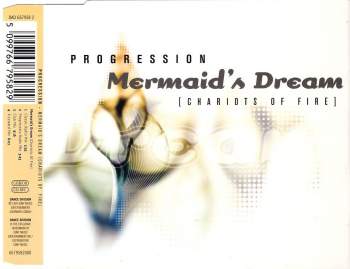 Progression - Mermaid's Dream (Chariots Of Fire)