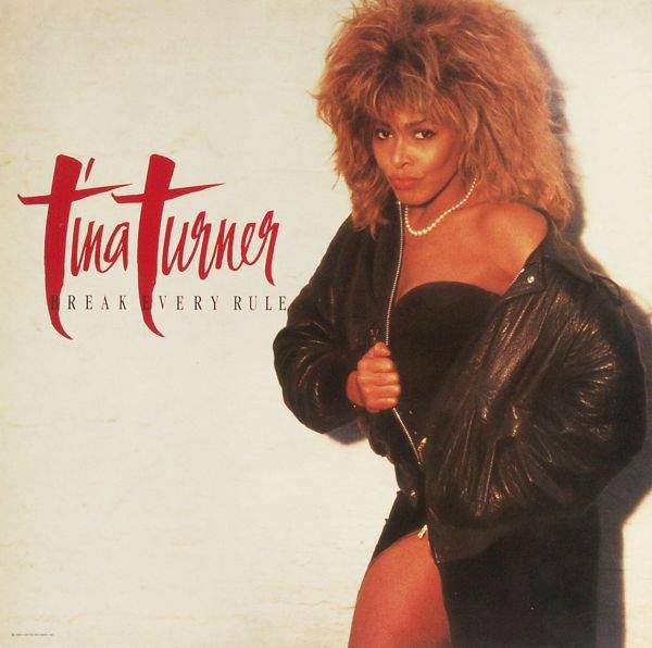 Turner, Tina - Break Every Rule