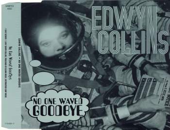 Collins, Edwyn - No One Waved Goodbye