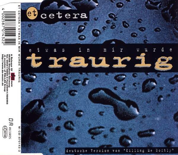 Et Cetera - Etwas In Mir Wurde Traurig