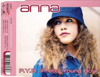 Anna - P.Y.B. (Pretty Young Boy)