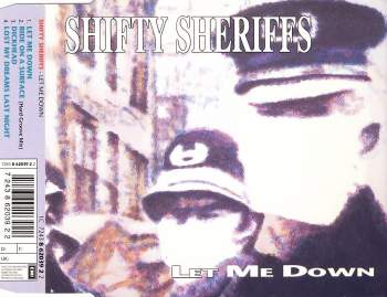 Shifty Sheriffs - Let Me Down