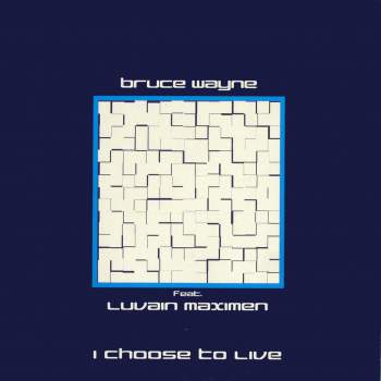 Wayne, Bruce - I Choose To Live