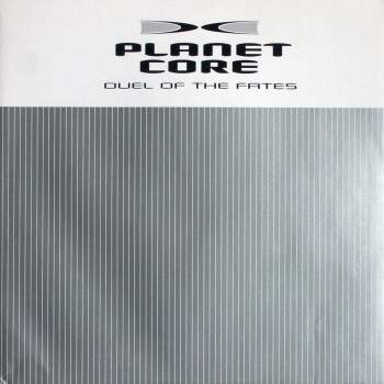Planet Core - Duel Of The Fates